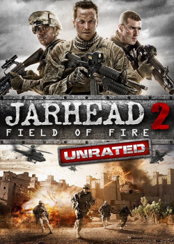 Jarhead 2 Field Of Fire (2014) จาร์เฮด พลระห่ำ สงครามนรก Jarhead 2 Field Of Fire (2014) จาร์เฮด พลระห่ำ สงครามนรก