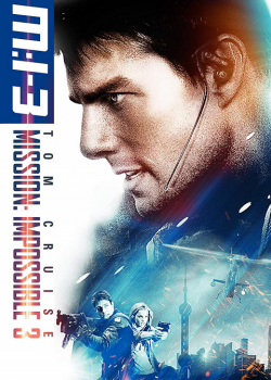 Mission Impossible 3 มิชชั่น อิมพอสซิเบิ้ล 3 Mission Impossible 3 มิชชั่น อิมพอสซิเบิ้ล 3