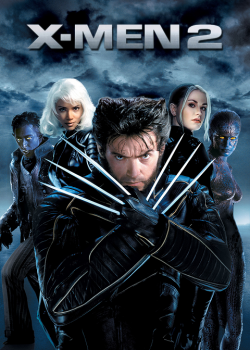 X-Men 2 ศึกมนุษย์พลังเหนือโลก 2 X-Men 2 ศึกมนุษย์พลังเหนือโลก 2