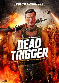 Dead Trigger (2017) Dead Trigger (2017)