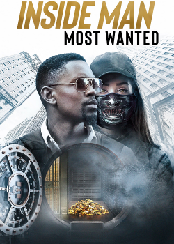 Inside Man Most Wanted (2019) Inside Man Most Wanted (2019)
