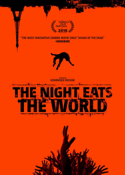 The Night Eats the World (2018) วันซอมบี้เขมือบโลก The Night Eats the World (2018) วันซอมบี้เขมือบโลก