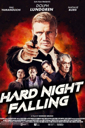 Hard Night Falling (2019) Hard Night Falling (2019)