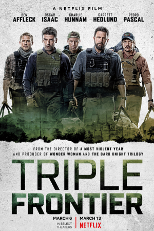Triple Frontier (2019) ปล้น ล่า ท้านรก Triple Frontier (2019) ปล้น ล่า ท้านรก