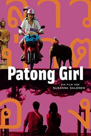 Patong Girl (2014) สาวป่าตอง Patong Girl (2014) สาวป่าตอง