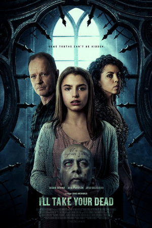 I'll Take Your Dead (2018) I'll Take Your Dead (2018)