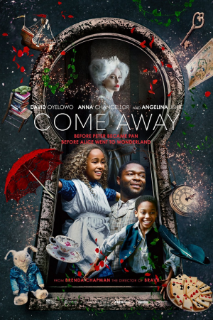 Come Away (2020) ปีเตอร์แพน กับ อลิซ ตะลุยแดนมหัศจรรย์ Come Away (2020) ปีเตอร์แพน กับ อลิซ ตะลุยแดนมหัศจรรย์