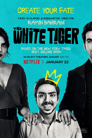 The White Tiger (2021) พยัคฆ์ขาวรำพัน The White Tiger (2021) พยัคฆ์ขาวรำพัน