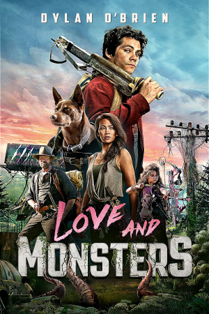 Love and Monsters (2021) เลิฟ แอนด์ มอนสเตอร์ Love and Monsters (2021) เลิฟ แอนด์ มอนสเตอร์