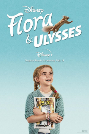 Flora & Ulysses (2021) Flora & Ulysses (2021)