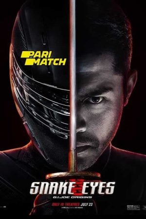Snake Eyes G.I. Joe Origins (2021) จี.ไอ.โจ สเนคอายส์ Snake Eyes G.I. Joe Origins (2021) จี.ไอ.โจ สเนคอายส์