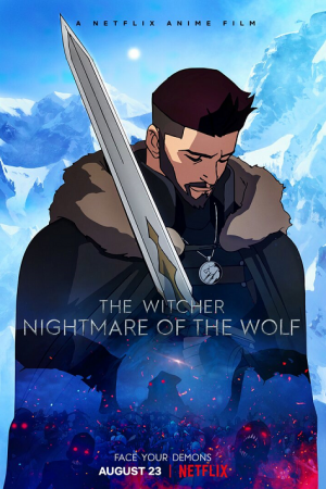 The Witcher Nightmare of the Wolf (2021) เดอะ วิทเชอร์ นักล่าจอมอสูร ตำนานหมาป่า The Witcher Nightmare of the Wolf (2021) เดอะ วิทเชอร์ นักล่าจอมอสูร ตำนานหมาป่า