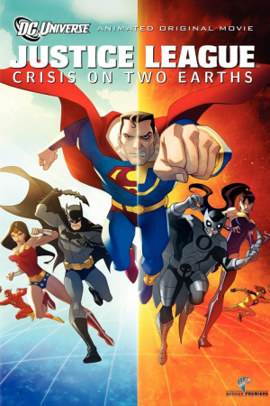 Justice League Crisis on Two Earths (2010) Justice League Crisis on Two Earths (2010)