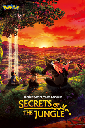 Pokémon the Movie Secrets of the Jungle (2020) โปเกมอน เดอะ มูฟวี่ ความลับของป่าลึก Pokémon the Movie Secrets of the Jungle (2020) โปเกมอน เดอะ มูฟวี่ ความลับของป่าลึก