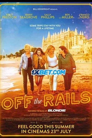 Off the Rails (2021) Off the Rails (2021)