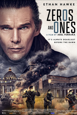 Zeros and Ones (2021) Zeros and Ones (2021)