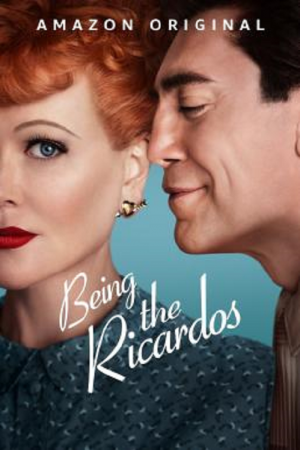 Being the Ricardos (2021) Being the Ricardos (2021)