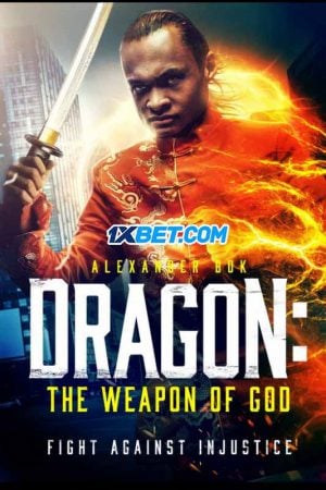 Dragon The Weapon of God (2022) Dragon The Weapon of God (2022)