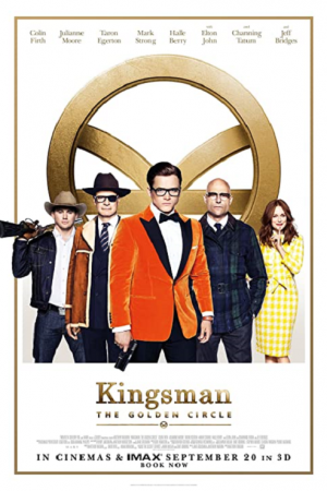 Kingsman The Golden Circle (2017) คิงส์แมน รวมพลังโคตรพยัคฆ์ Kingsman The Golden Circle (2017) คิงส์แมน รวมพลังโคตรพยัคฆ์