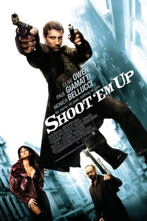 Shoot 'Em Up (2007) ยิงแม่งเลย Shoot 'Em Up (2007) ยิงแม่งเลย