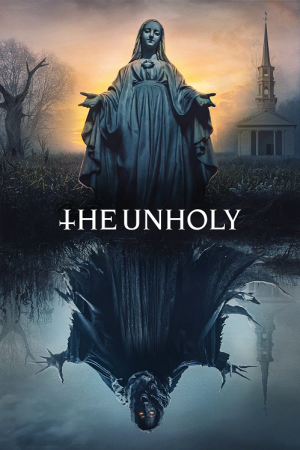 The Unholy (2021) เทวาอาถรรพ์ The Unholy (2021) เทวาอาถรรพ์