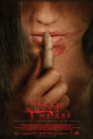 We Are What We Are (2010) ครอบครัวของฉัน...เป็นมนุษย์กินคน We Are What We Are (2010) ครอบครัวของฉัน...เป็นมนุษย์กินคน