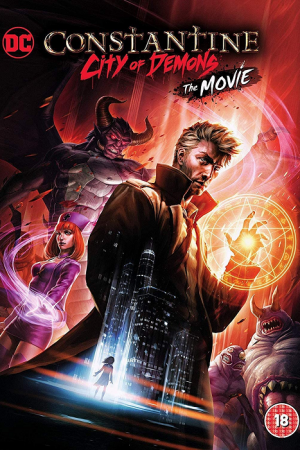 Constantine City of Demons (2018) คอนสแตนติน นครแห่งปีศาจ เดอะมูฟวี่ Constantine City of Demons (2018) คอนสแตนติน นครแห่งปีศาจ เดอะมูฟวี่