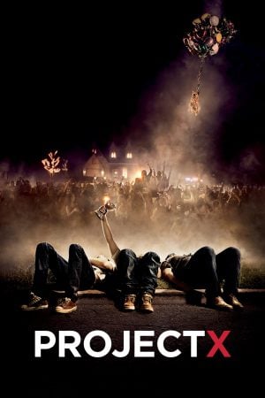 Project X (2012) คืนซ่าส์ปาร์ตี้หลุดโลก Project X (2012) คืนซ่าส์ปาร์ตี้หลุดโลก