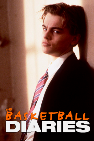 The Basketball Diaries (1995) ขอเป็นคนดีไม่มีต่อรอง The Basketball Diaries (1995) ขอเป็นคนดีไม่มีต่อรอง