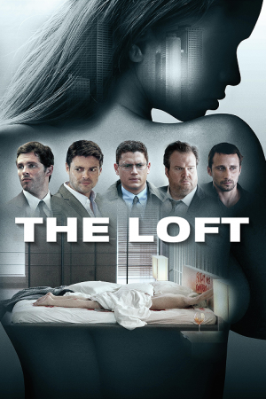 The Loft (2014) ห้องเร้นรัก The Loft (2014) ห้องเร้นรัก