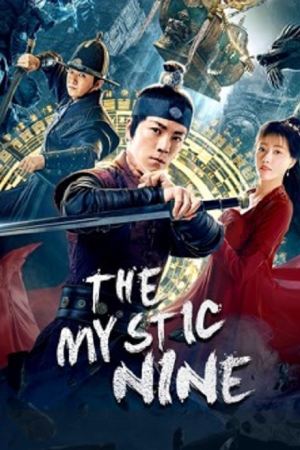 The Mystic Nine (2021) เปิดตํานานเก้าสกุล The Mystic Nine (2021) เปิดตํานานเก้าสกุล