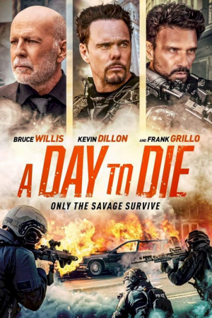 A Day to Die (2022) A Day to Die (2022)