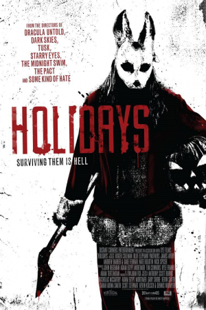 Holidays (2016) ฮอลิเดย์ วันหยุด สุดสยอง Holidays (2016) ฮอลิเดย์ วันหยุด สุดสยอง