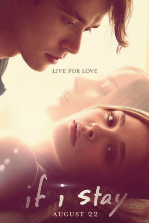 If I Stay (2014) ถ้าฉันอยู่ If I Stay (2014) ถ้าฉันอยู่