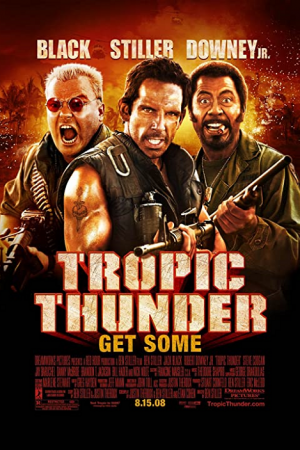 Tropic Thunder (2008) ดาราประจัญบาน ท.ทหารจำเป็น Tropic Thunder (2008) ดาราประจัญบาน ท.ทหารจำเป็น