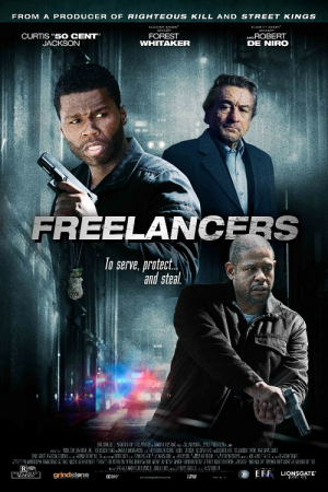 Freelancers (2012) ล่า...ล้างอิทธิพลดิบ Freelancers (2012) ล่า...ล้างอิทธิพลดิบ