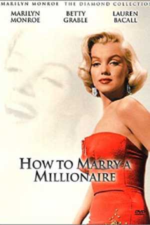 How to Marry a Millionaire (1953) เคล็ดลับจับเศรษฐี How to Marry a Millionaire (1953) เคล็ดลับจับเศรษฐี