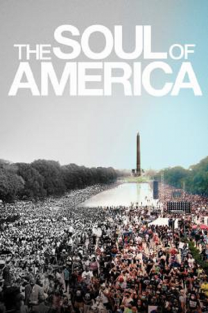 The Soul of America (2020) เดอะโซลออฟอเมริกา The Soul of America (2020) เดอะโซลออฟอเมริกา