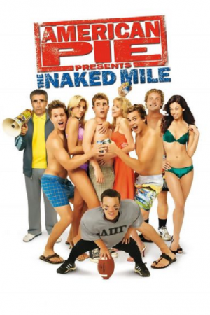 American Pie 5 Presents The Naked Mile (2006) แอ้มเย้ยฟ้าท้ามาราธอน American Pie 5 Presents The Naked Mile (2006) แอ้มเย้ยฟ้าท้ามาราธอน