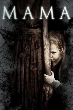 Mama (2013) ผีหวงลูก Mama (2013) ผีหวงลูก