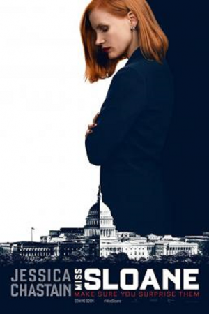 Miss Sloane (2016) มิสสโลน เธอโลกทึ่ง Miss Sloane (2016) มิสสโลน เธอโลกทึ่ง
