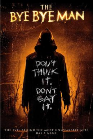 The Bye Bye Man (2017) กู๊ดบายตายไม่ดี The Bye Bye Man (2017) กู๊ดบายตายไม่ดี
