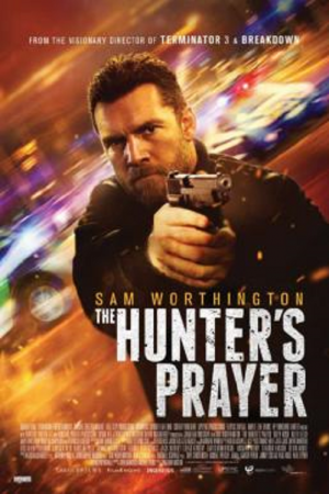 The Hunter's Prayer (2017) ล่าคนระอุ The Hunter's Prayer (2017) ล่าคนระอุ