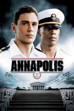Annapolis (2006) เกียรติยศลูกผู้ชาย Annapolis (2006) เกียรติยศลูกผู้ชาย