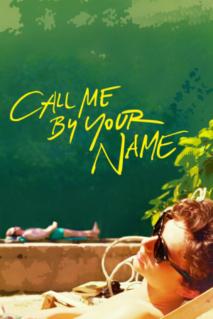 Call Me by Your Name (2017) เอ่ยชื่อคือคำรัก Call Me by Your Name (2017) เอ่ยชื่อคือคำรัก