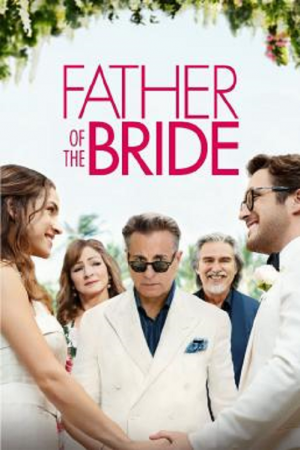 Father of the Bride (2022) ฟาเธอร์ออฟเดอะไบร์ด Father of the Bride (2022) ฟาเธอร์ออฟเดอะไบร์ด