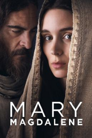 Mary Magdalene (2018) แมรี แม็กดาเลน Mary Magdalene (2018) แมรี แม็กดาเลน