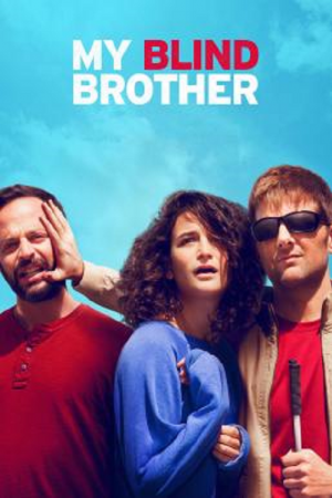 My Blind Brother (2016) มาย ไบลนด์ บราเธอร์ My Blind Brother (2016) มาย ไบลนด์ บราเธอร์