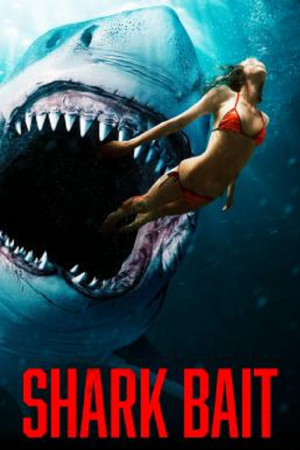 Shark Bait (2022) ฉลามคลั่ง ซัมเมอร์นรก Shark Bait (2022) ฉลามคลั่ง ซัมเมอร์นรก