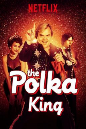The Polka King (2017) ราชาเพลงโพลก้า The Polka King (2017) ราชาเพลงโพลก้า